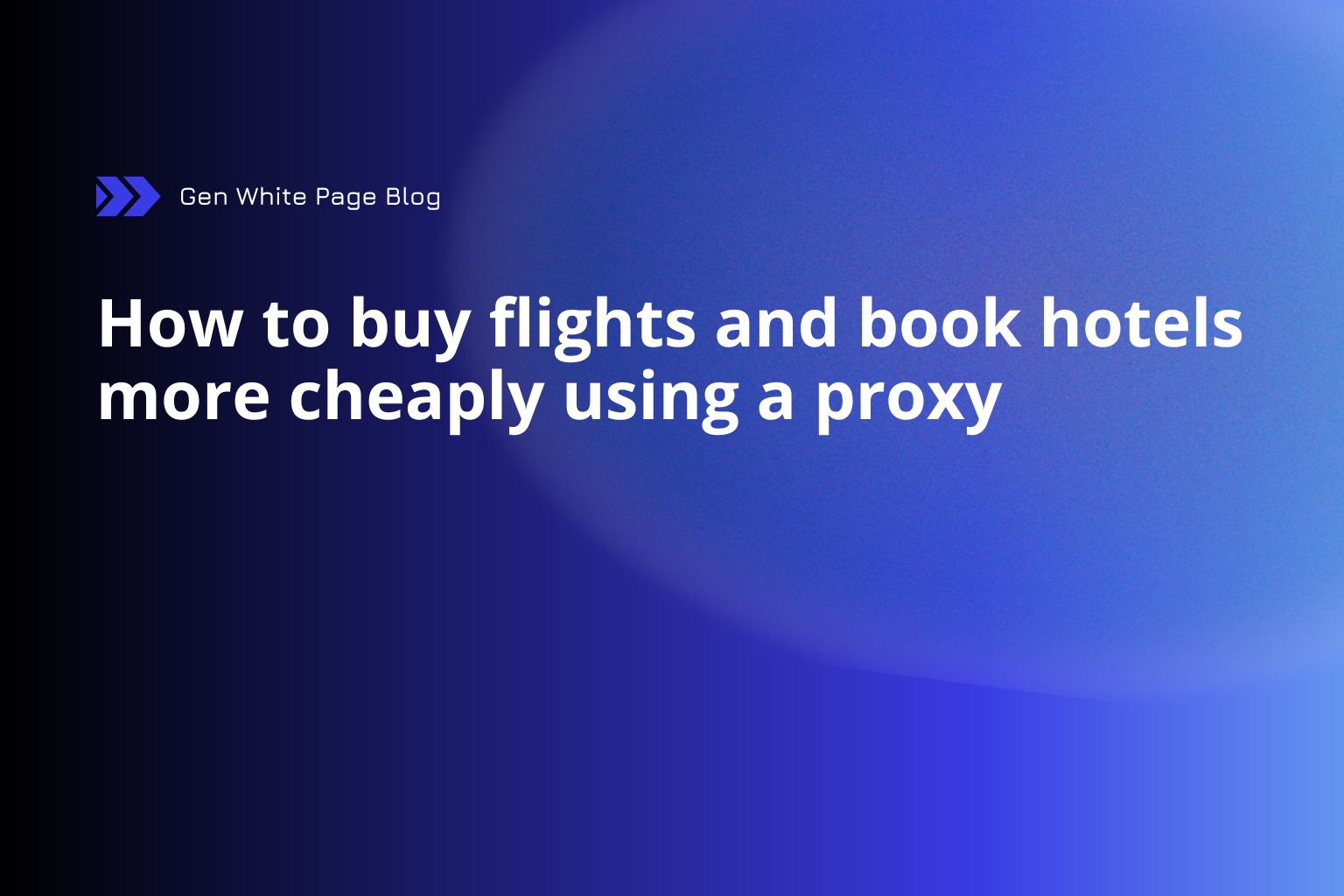 How to Buy Flights and Book Hotels More Cheaply Using a Proxy