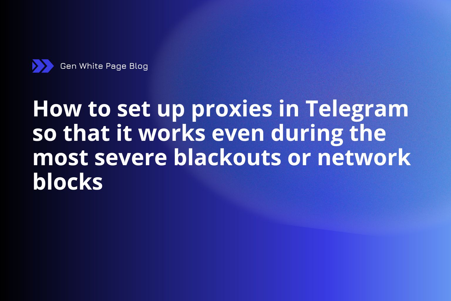 How to Set Up Proxies in Telegram So That It Works Even During the Most Severe Blackouts
