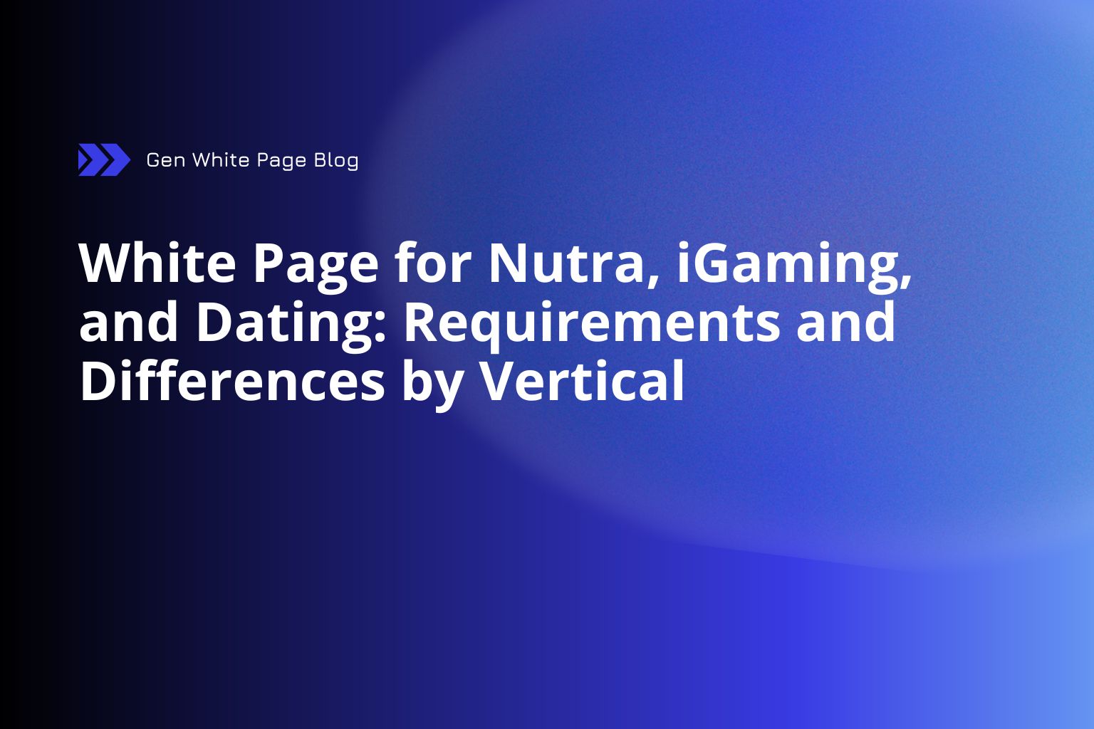White Page for Nutra, iGaming, and Dating: Requirements